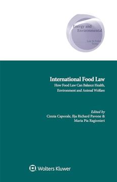 portada International Food Law: How Food Law can Balance Health, Environment and Animal Welfare (en Inglés)