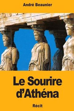 portada Le Sourire d'Athéna (en Francés)