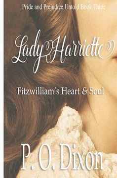portada Lady Harriette: Fitzwilliam's Heart and Soul (en Inglés)