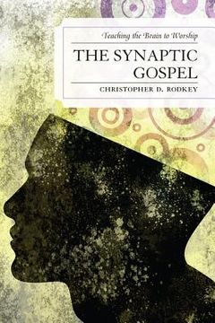 portada the synaptic gospel (in English)