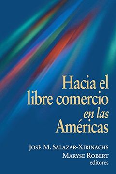 portada Hacia el Libre Comercio en las Americas = Towards Free Trade in the Americas 