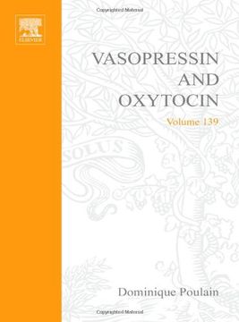 portada Vasopressin and Oxytocin: From Genes to Clinical Applications (Volume 139) (Progress in Brain Research, Volume 139) (en Inglés)