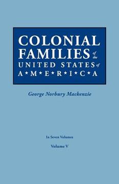 portada colonial families of the united states of america. in seven volumes. volume v (en Inglés)