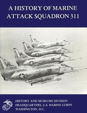 portada A History of Marine Attack Squadron 311 (in English)