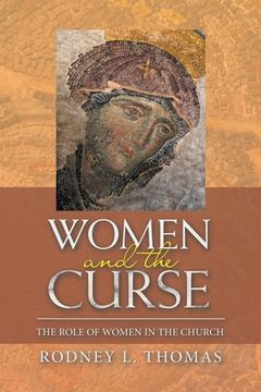 portada Women and the Curse: The Role of Women in the Church (en Inglés)