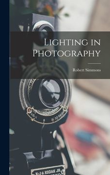 portada Lighting in Photography (en Inglés)