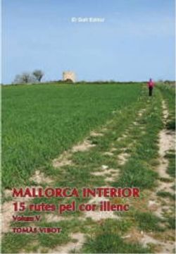 portada Mallorca Interior v. 15 Rutes pel cor Illenc (in Catalá)