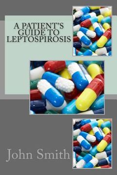 portada A Patient's Guide to Leptospirosis (en Inglés)