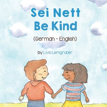 portada Be Kind (German-English): Sei Nett (en Alemán)