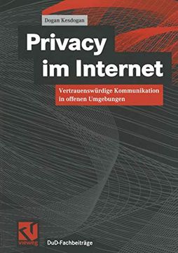 portada Privacy im Internet: Vertrauenswürdige Kommunikation in Offenen Umgebungen (en Alemán)