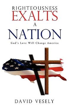 portada righteousness exalts a nation (in English)