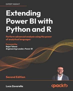 portada Extending Power BI with Python and R - Second Edition: Perform advanced analysis using the power of analytical languages (en Inglés)
