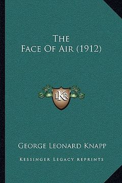 portada the face of air (1912) (en Inglés)