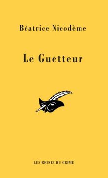 Le Guetteur (en Francés)