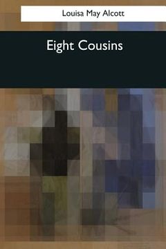 portada Eight Cousins (en Inglés)