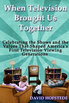 portada When Television Brought us Together (in English)