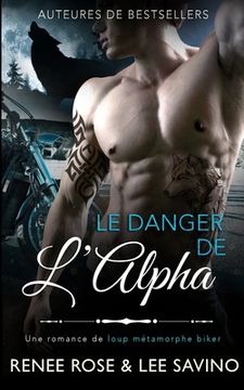 portada Le Danger de l'Alpha (en Francés)