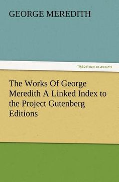 portada the works of george meredith a linked index to the project gutenberg editions