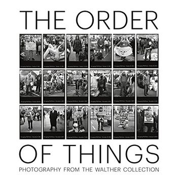 portada The Order of Things: Photography from the Walther Collection