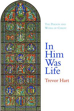 portada In him was Life: The Person and Work of Christ (en Inglés)