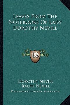 portada leaves from the nots of lady dorothy nevill (en Inglés)