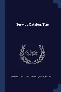 portada The Serv-us Catalog (en Inglés)