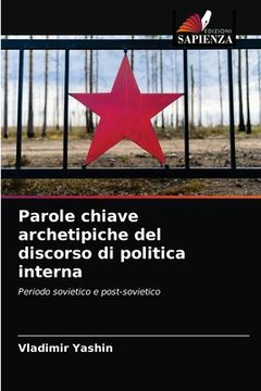 portada Parole chiave archetipiche del discorso di politica interna (in Italian)