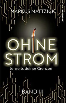 portada Ohne Strom - Jenseits Deiner Grenzen (Band 3) (en Alemán)