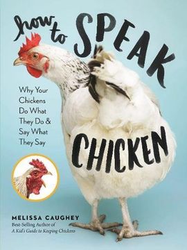 portada How to Speak Chicken (en Inglés)