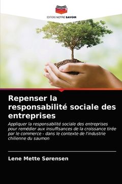 portada Repenser la responsabilité sociale des entreprises