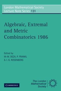portada Algebraic, Extremal and Metric Combinatorics 1986 Paperback (London Mathematical Society Lecture Note Series) (in English)