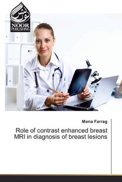 portada Role of contrast enhanced breast MRI in diagnosis of breast lesions