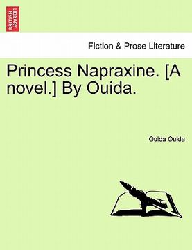 portada princess napraxine. [a novel.] by ouida. (en Inglés)