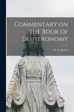 portada Commentary on the Book of Deuteronomy [microform] (en Inglés)