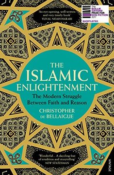 portada The Islamic Enlightenment: The Modern Struggle Between Faith and Reason