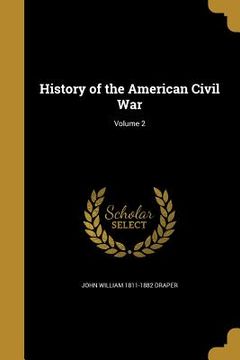portada History of the American Civil War; Volume 2