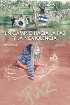 portada Un Camino Hacia la paz y la Noviolencia (in Spanish)
