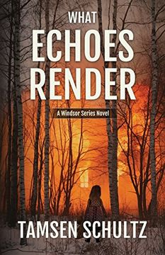portada What Echoes Render: Windsor Series, Book 3