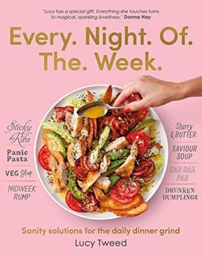 portada Every Night of the Week: Sanity Solutions for the Daily Dinner Grind (en Inglés)