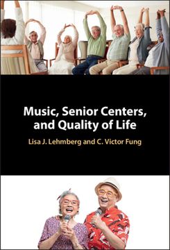 portada Music, Senior Centers, and Quality of Life (en Inglés)