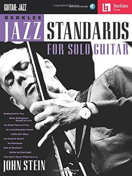 portada John Stein: Berklee Jazz Standards for Solo Guitar (Book (en Inglés)