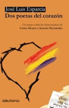 portada Dos Poetas del Corazón: Carlos Álvarez y Antonio Hernández
