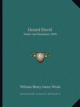 portada gerard david: painter and illuminator (1895) (in English)