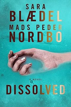 portada Dissolved: A Novel (en Inglés)