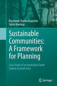portada Sustainable Communities: A Framework for Planning: Case Study of an Australian Outer Sydney Growth Area (en Inglés)