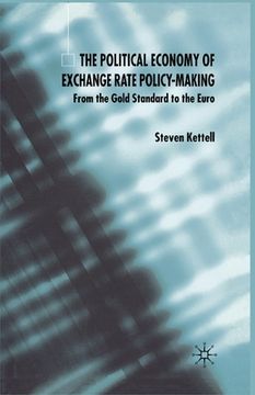 portada The Political Economy of Exchange Rate Policy-Making: From the Gold Standard to the Euro (en Inglés)