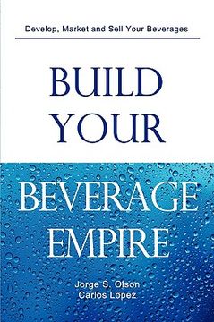 portada build your beverage empire (en Inglés)