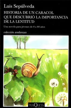 portada Historia de un Caracol que Descubrió la Importanci (in Spanish)