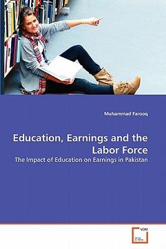 portada education, earnings and the labor force (en Inglés)
