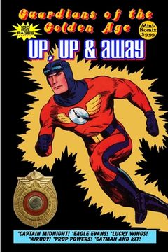 portada Guardians of the Golden Age: Up, Up and Away (in English)